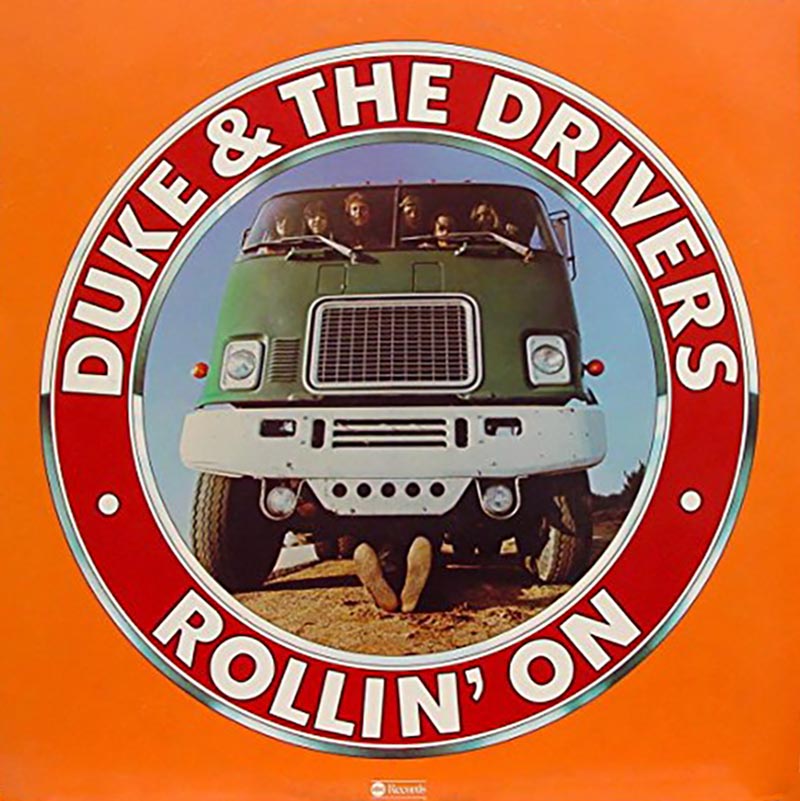 Duke-and-the-Drivers-Rollin-On